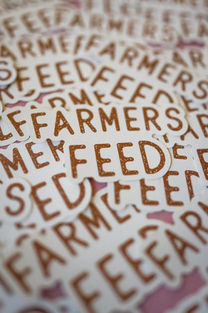 "Farmers Feed" Sticker - Rosebud's Tees
