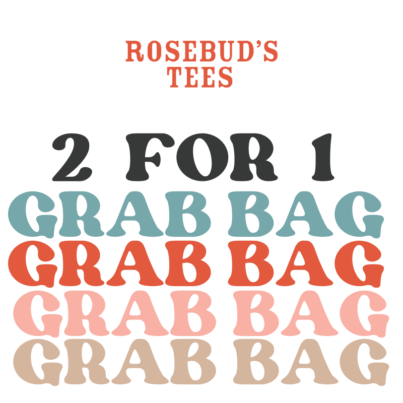 Grab Bag Sweatshirts - Rosebud's Tees