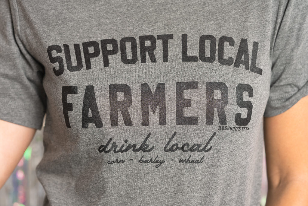 Support Local Farmers Drink Local in Gray